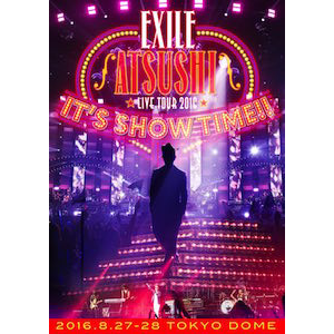 Exile Atsushi Live Tour 16 It S Show Time Soundgraphics